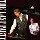 月組 バウホール 「THE LAST PARTY」／宝塚歌劇団 月組｜音楽