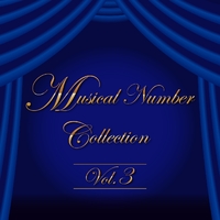 ミュージカルナンバー コレクション Vol.3／宝塚歌劇団｜音楽