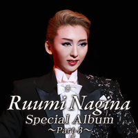 凪七瑠海 Special Album Part-3／宝塚歌劇団｜音楽ダウンロード