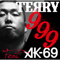 999／TERRY, AK-69｜音楽ダウンロード・音楽配信サイト mora