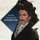 LoveBlood／King Charles