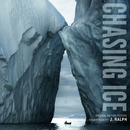 Chasing Ice Original Motion Picture Soundtrack／J. Ralph