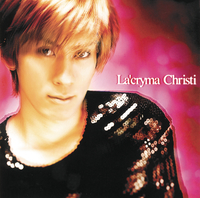 情熱の風／La'cryma Christi｜音楽ダウンロード・音楽配信サイト mora