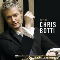 ミュージック CHRIS BOTTI Chris Botti - Vol. 1 - Blue Note Records