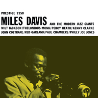 Miles Davis And The Modern Jazz Giants／Miles Davis, The