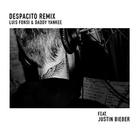 デスパシート (Remix) (feat. Justin Bieber)／Luis Fonsi, Daddy Yankee