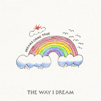 DREAMS COME TRUE／THE WAY I DREAM