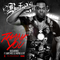 Thank You (feat. Q-Tip, Kanye West, Lil Wayne)／Busta Rhymes｜音楽