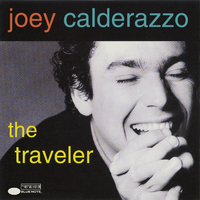 The Traveler／Joey Calderazzo｜音楽ダウンロード・音楽配信