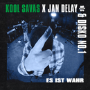 Diskoteque: Es ist wahr (feat. Kool Savas)／Jan Delay, Disko No.1