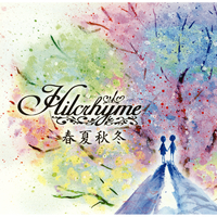 春夏秋冬／Hilcrhyme｜音楽ダウンロード・音楽配信サイト mora
