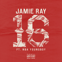 16 (feat. YoungBoy Never Broke Again)／Jamie Ray｜音楽ダウンロード・音楽配信サイト mora