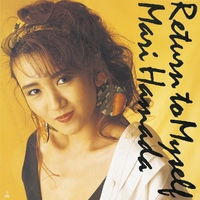 RETURN TO MYSELF／浜田 麻里｜音楽ダウンロード・音楽配信サイト mora