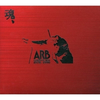 A.R.B. COMPLETE BEST 1978―1990 魂／A.R.B.｜音楽ダウンロード