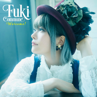 Welcome!／Fuki Commune｜音楽ダウンロード・音楽配信サイト mora