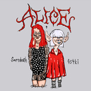 ALICE feat. Smrtdeath／4s4ki