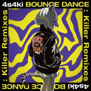 BOUNCE DANCE (Gigandect remix)／4s4ki