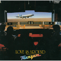 LOVE IS AROUND ～ 世界は今日もまわっている／トランザム｜音楽