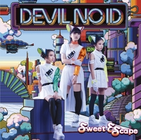 Sweet Escape／DEVIL NO ID｜音楽ダウンロード・音楽配信サイト mora