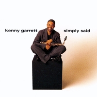 Simply Said／Kenny Garrett