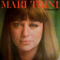 El tiempo y yo／Mari Trini｜音楽ダウンロード・音楽配信サイト mora ～“WALKMAN”公式ミュージックストア～