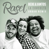 La consulta (Urban Remix)／Rasel, Bebe & Xantos｜音楽ダウンロード・音楽配信サイト mora ...