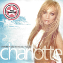 Take Me To Your Heaven Remixes／Charlotte Perrelli