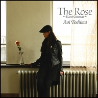 The Rose～I Love Cinemas～／手嶌 葵｜音楽ダウンロード・音楽配信