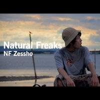 邦楽 NF Zessho Natural Freaks Natural Freaks／NF Zessho｜音楽ダウンロード・音楽配信サイト