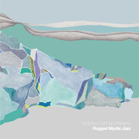 Rugged Mystic Jazz／Kenichiro Nishihara｜音楽ダウンロード・音楽