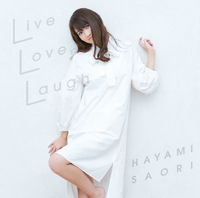 Live Love Laugh／早見沙織｜音楽ダウンロード・音楽配信サイト mora