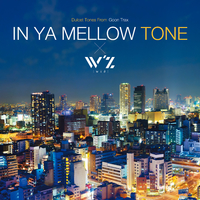 TVアニメ「W'z<ウィズ>」オリジナル・サウンドトラック「IN YA MELLOW TONE×W'z」