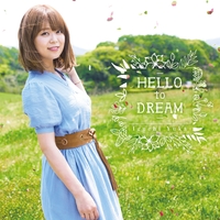 HELLO to DREAM