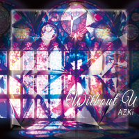 AZKi without U＜Type-B＞ CDJapan : Without U [Type B] AZKi CD Album