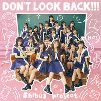 邦楽 Don'tlookback! Don't Look Back (feat. 4s4ki, maeshima soshi, RhymeTube