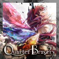 	Quarter Bravery	