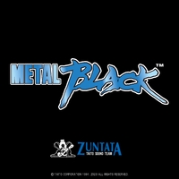 メタルブラック オリジナルサウンドトラック／ZUNTATA｜音楽