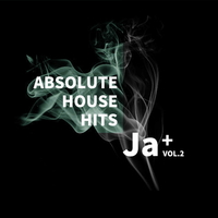 Ja+ - Absolute House Hits Vol.2／Ja+｜音楽ダウンロード・音楽配信サイト mora ～“WALKMAN”公式 ...