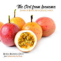 The Girl from Ipanema: Samba & Bossa Nova Jazz Classics