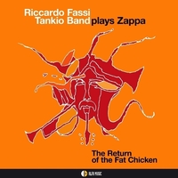 RICCARDO FASSI-TANKIO BAND Plays Zappa