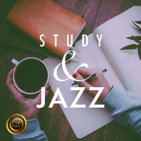 Study & Jazz ～心落ち着くBGM～