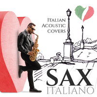 Sax Italiano: Italian Acoustic Covers