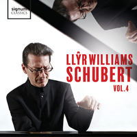 Llŷr Williams: Schubert, Vol. 4