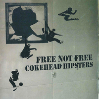 FREE NOT FREE／COKE HEAD HIPSTERS｜音楽ダウンロード・音楽配信