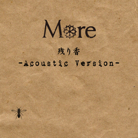 残り香 (Acoustic Version)／More｜音楽ダウンロード・音楽配信サイト
