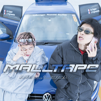 Mall Tape (feat. Tohji, gummyboy)／Mall Boyz｜音楽