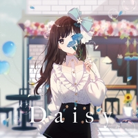 Daisy／花鋏キョウ｜音楽ダウンロード・音楽配信サイト mora