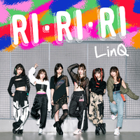 RI・RI・RI／LinQ｜音楽ダウンロード・音楽配信サイト mora