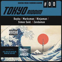 Tokyo Riddim／Various Artists｜音楽ダウンロード・音楽配信サイト