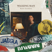 WALKING MAN (REMIX)／笠原瑠斗｜音楽ダウンロード・音楽配信サイト